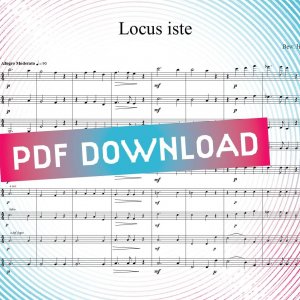 Locus Iste - Anton Bruckner